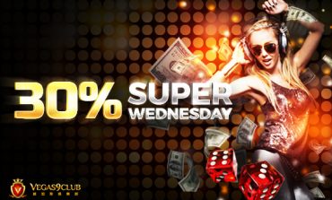 30% Super Wednesday from Vegas9club